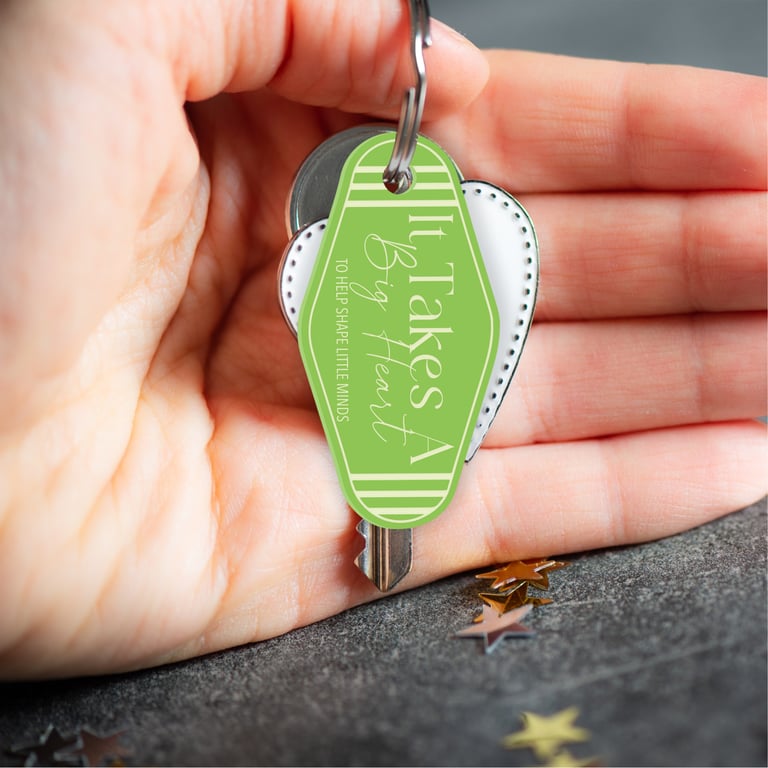 It Takes A Big Heat To Shape Little Minds Teacher keyring, Keyring For Teacher