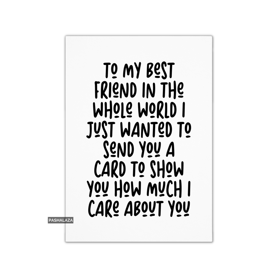 Friendship Card - Novelty Greeting Card For Best Friends - Care