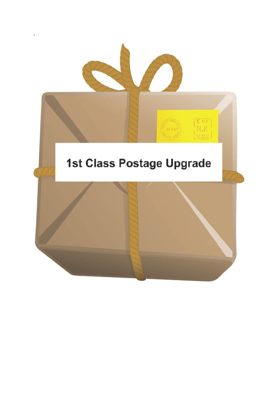 1st CLASS POSTAGE UPGRADE - UK Mainland Only