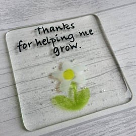 Teachers Coaster, Fused Glass Coaster, growing flower, teachers gift