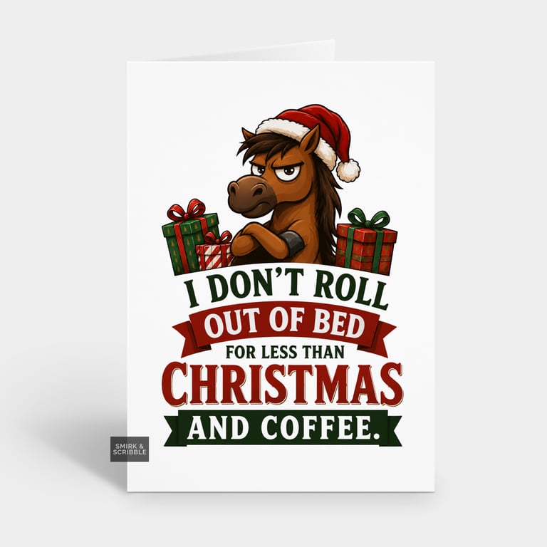 Funny Christmas Card For Him Or Her - Bed Coffee Horse