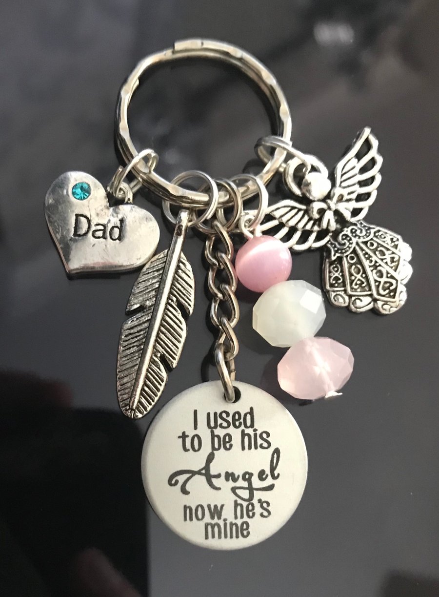 I Used To Be His Angel Now He’s Mine Memorial Keyring Dad Angel 