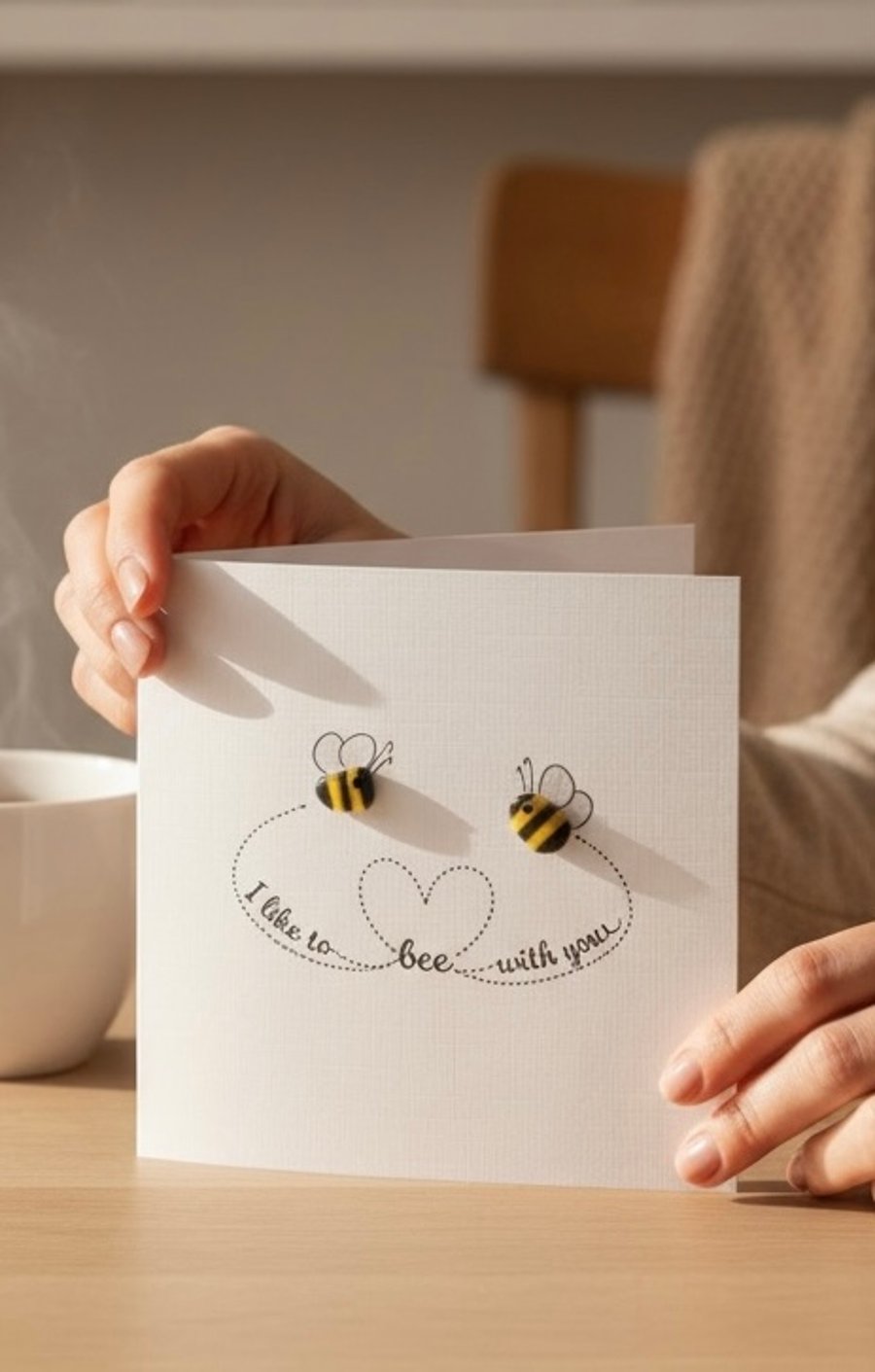 I like to bee with you, card