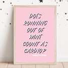 Funny Wine Wall Art Print, Fun Kitchen Decor, Food And Drink Print For Kitchen