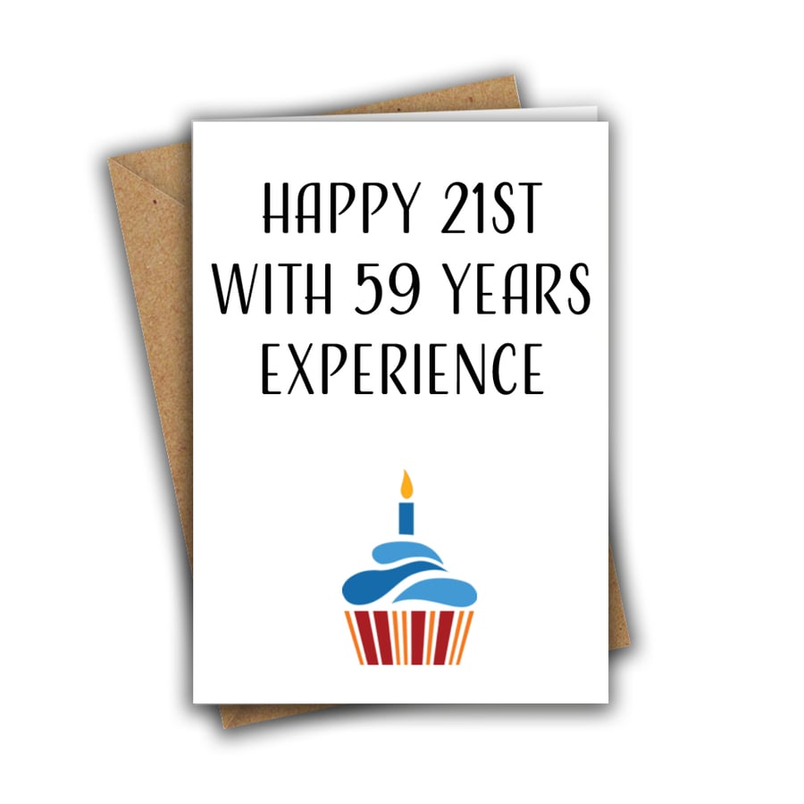 Happy 21st With 59 Years Experience 80th Funny A5 Birthday Card
