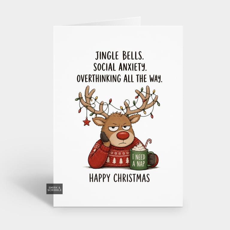 Funny Christmas Card For Him Or Her - Anxiety Reindeer
