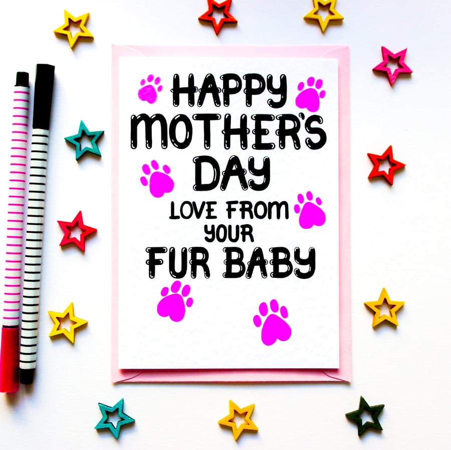 Mother's Day Card Fur Baby Mum, Mom, Mummy From Puppy, Dog, Cat, Furry Children