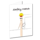 Matchstick Men - Safety Match