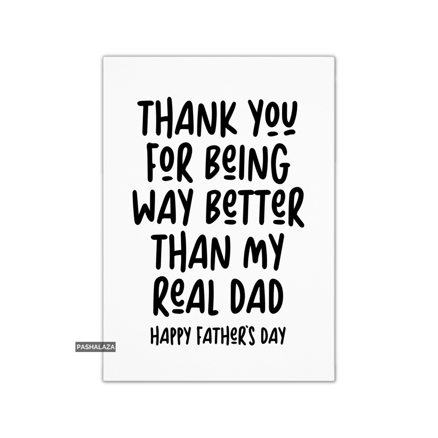 Funny Father's Day Card - Novelty Greeting Card For Dad - Way Better