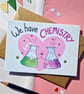 We have Chemistry Valentines day card, Anniversary card, Wife Card, Husband Card - Image 2