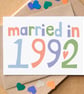 Custom Married in... Wedding Anniversary Card - Image 8