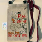 Embroidered I can rise and shine................