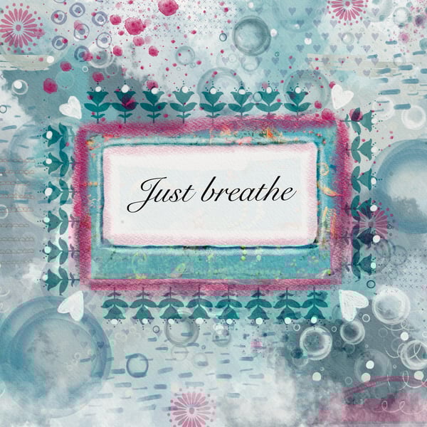 Just Breathe