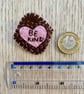 Handmade "Be Kind" Felt Badge – Cute Embroidered Positive Message Pin Badge - Image 5