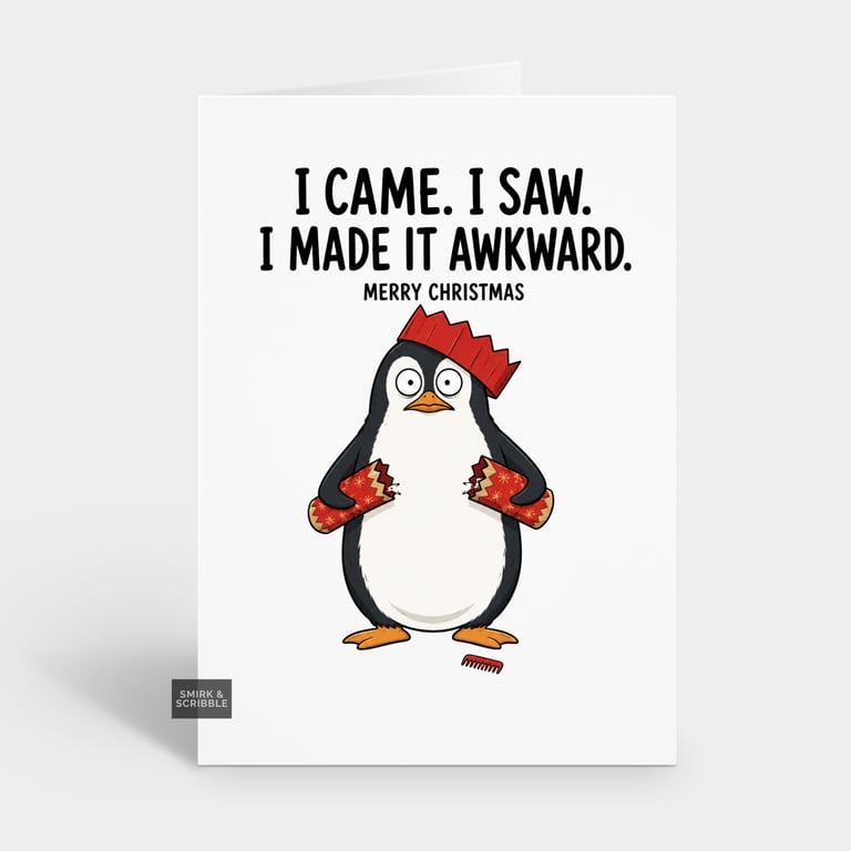 Funny Snarky Christmas Card - Awkward Penguin