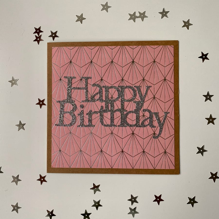 Handmade Glitter Happy Birthday Card  