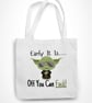 Early It Is Off You Can F... Yo da Tote Bag Sarcastic Sci fi Shopping Bag  - Image 3