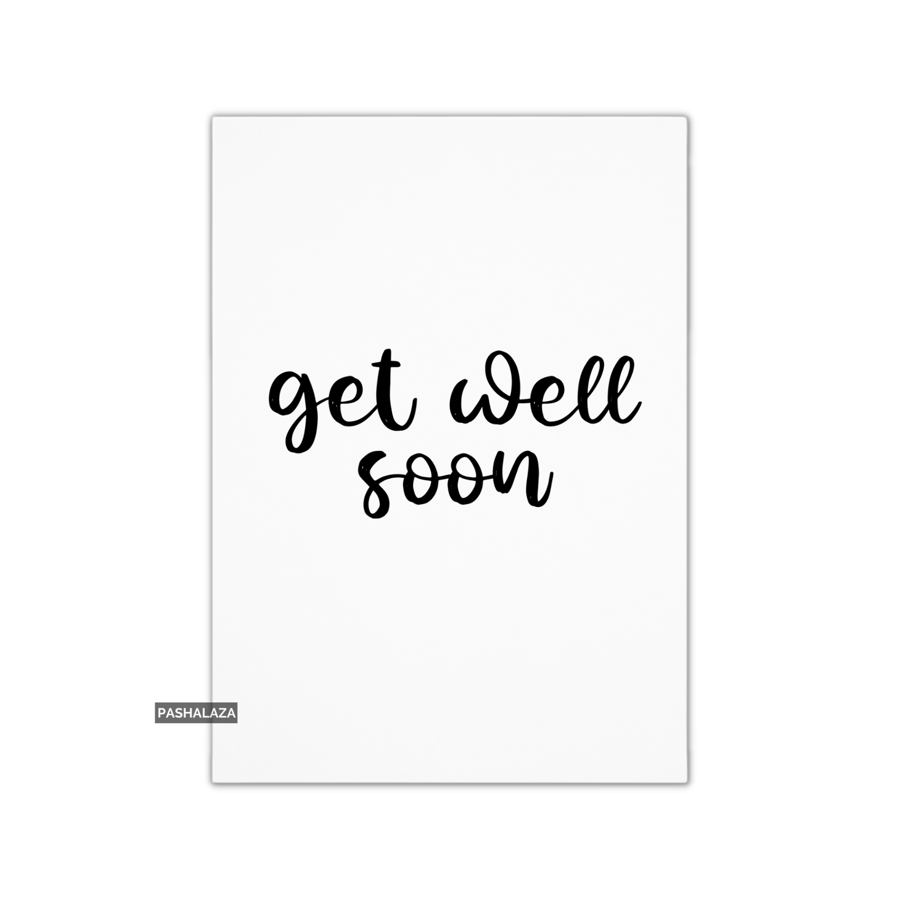 Get Well Card - Novelty Get Well Soon Greeting Card - Script