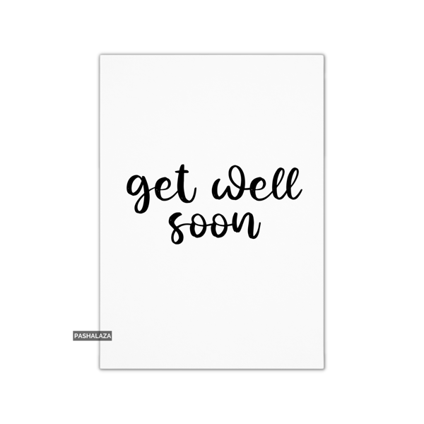 Get Well Card - Novelty Get Well Soon Greeting Card - Script