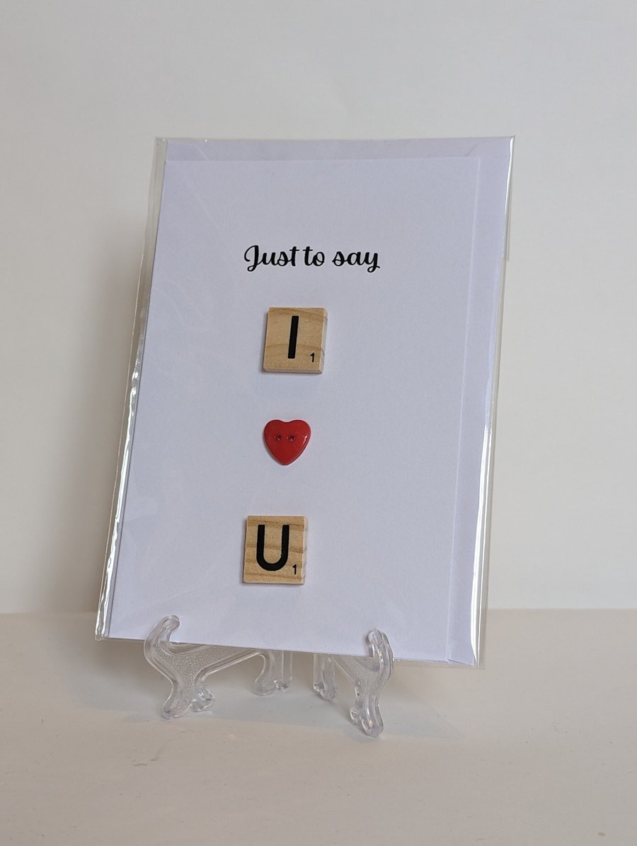 Just to say I Love You scrabble greetings card