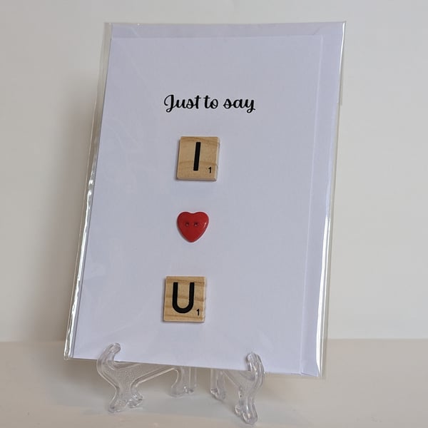 Just to say I Love You scrabble greetings card