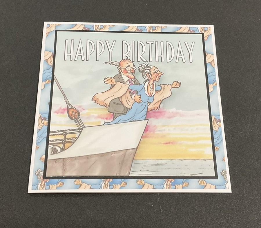Handmade Funny Wrinklies at the Movies 6 x6 inch Birthday card -  Titanic