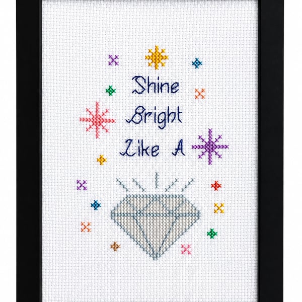 Shine Bright Like a Diamond – Handmade Framed Cross Stitch – Inspirational Quote