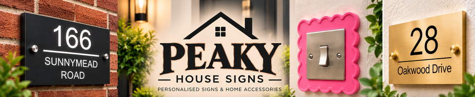 Peaky House Signs