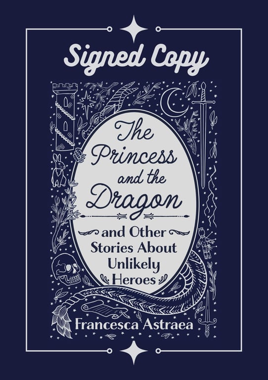 Signed The Princess and the Dragon and Other Stories... by Francesca Astraea