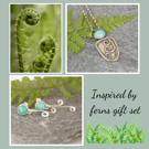 Beautiful bundle - fern inspired jewellery gift set