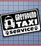 Greyhound TAXI SERVICE Car Sticker Decal, Bumper vinyl  - Image 2