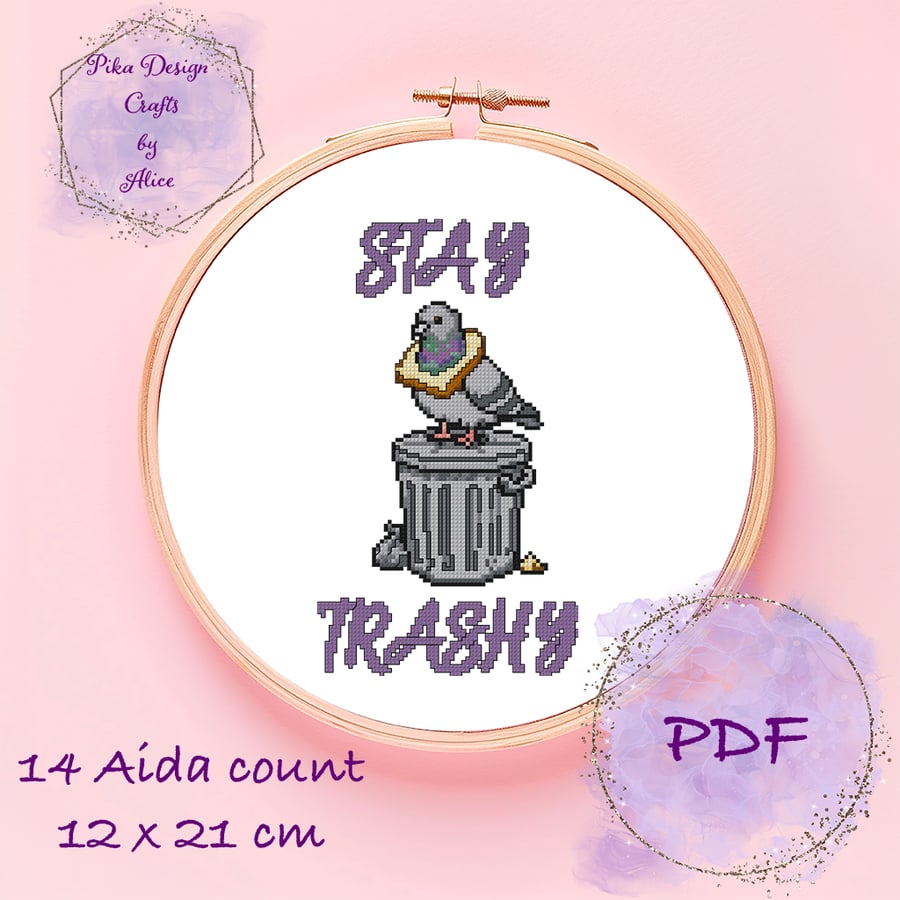 Stay trashy pigeon counted cross stitch pattern - emailed