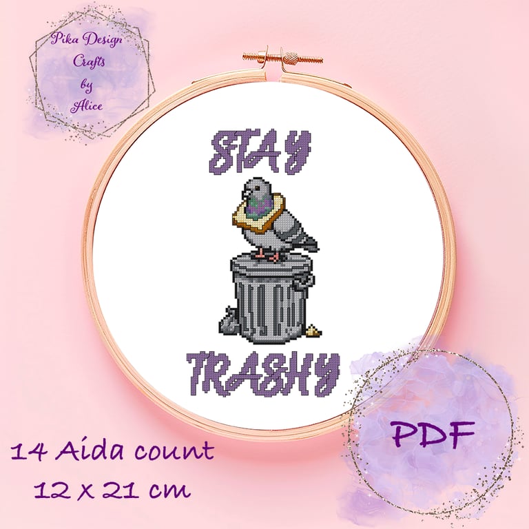 Stay trashy pigeon counted cross stitch pattern - emailed