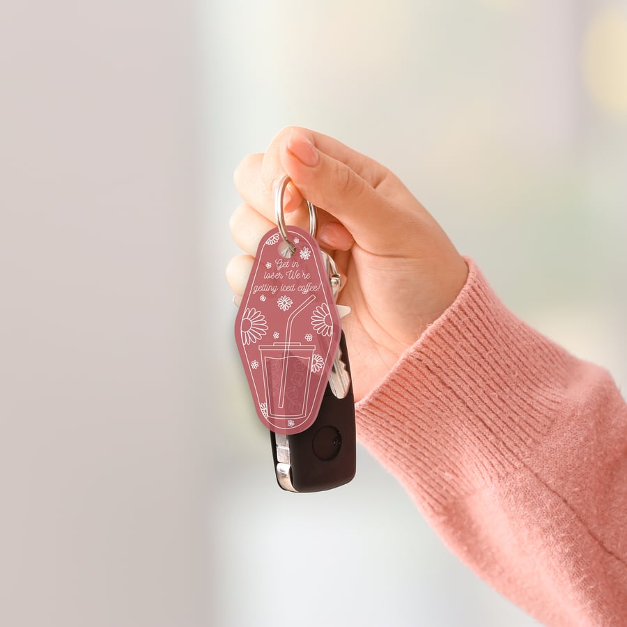 Get In Loser. We're Getting Iced Coffee Keying, Gift For Coffee Lover
