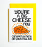 You're A Big Cheese Now Congratulations On Your New Job Funny New Job Card - Image 1