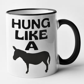 Hung Like A Donkey Mug Funny Novelty Rude Big Willy Mug Christmas Birthday Gift 