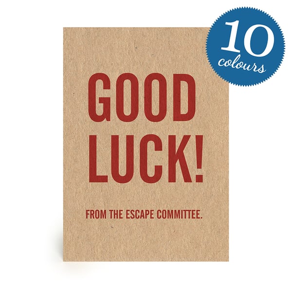 Good Luck From The Escape Committee Handmade Leaving Card