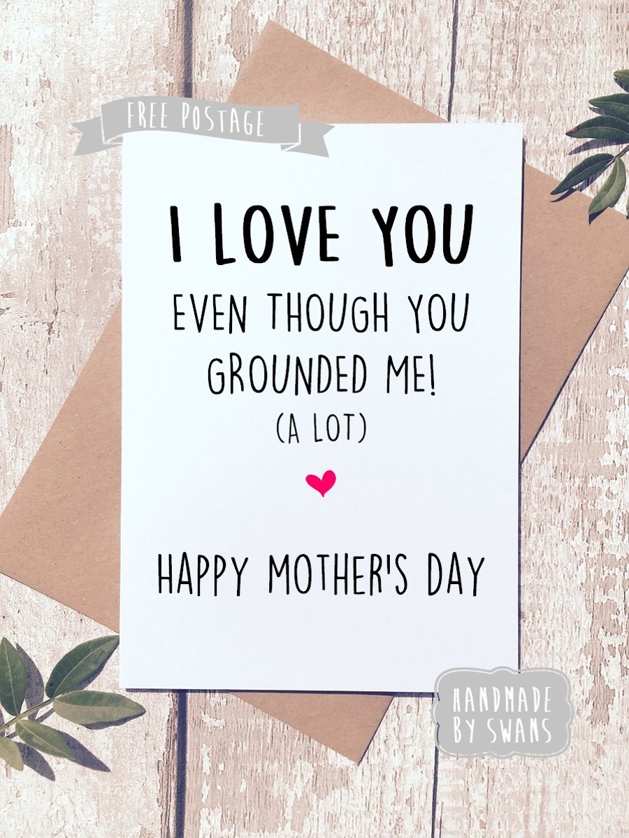 Mother's day card - Grounded me alot