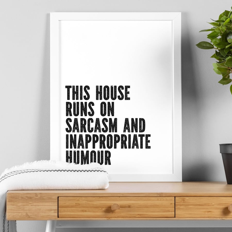 Sarcasm and inappropriate humour stamp font typography hallway print