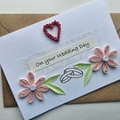 Quilled Perfectly Imperfect Wedding Card Size 6" x 4" 