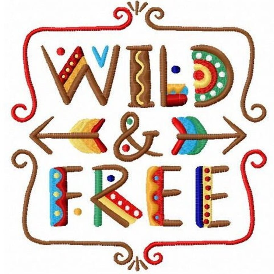 Wild and Free Embroidered Patch available in 5 sizes