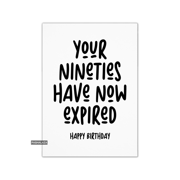 Funny 100th Birthday Card - Novelty Age Thirty Card - Now Expired