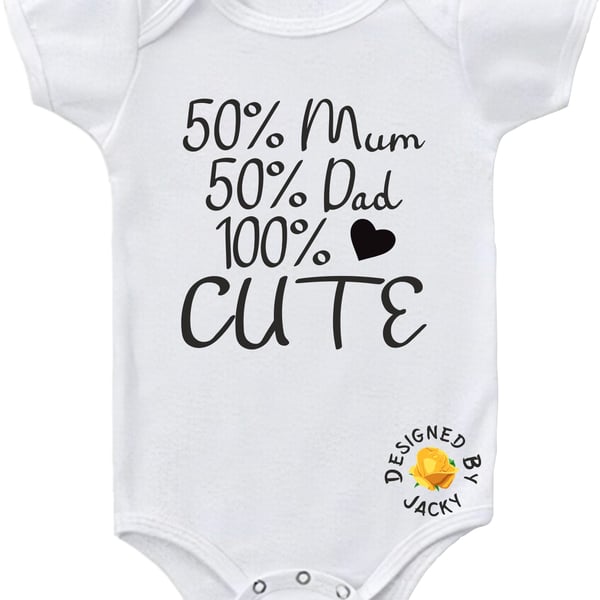 Baby Bodysuit 50% Mum 50% Dad 100% Cute