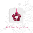 Mother's Day Ceramic Pink and Floral Card