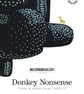 Donkey Nonsense A3 exhibition poster-print