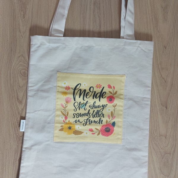 Merde sh-t always sounds better in french tote bag 