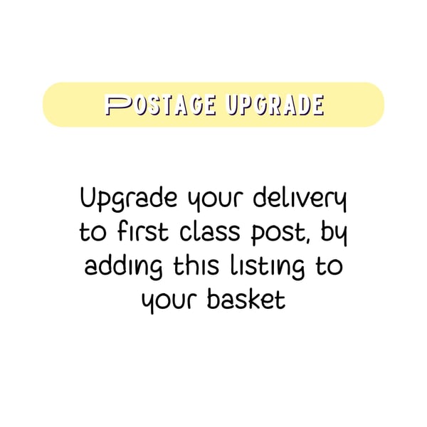 Upgrade your Card Delivery to First Class Post for a Speedy Delivery