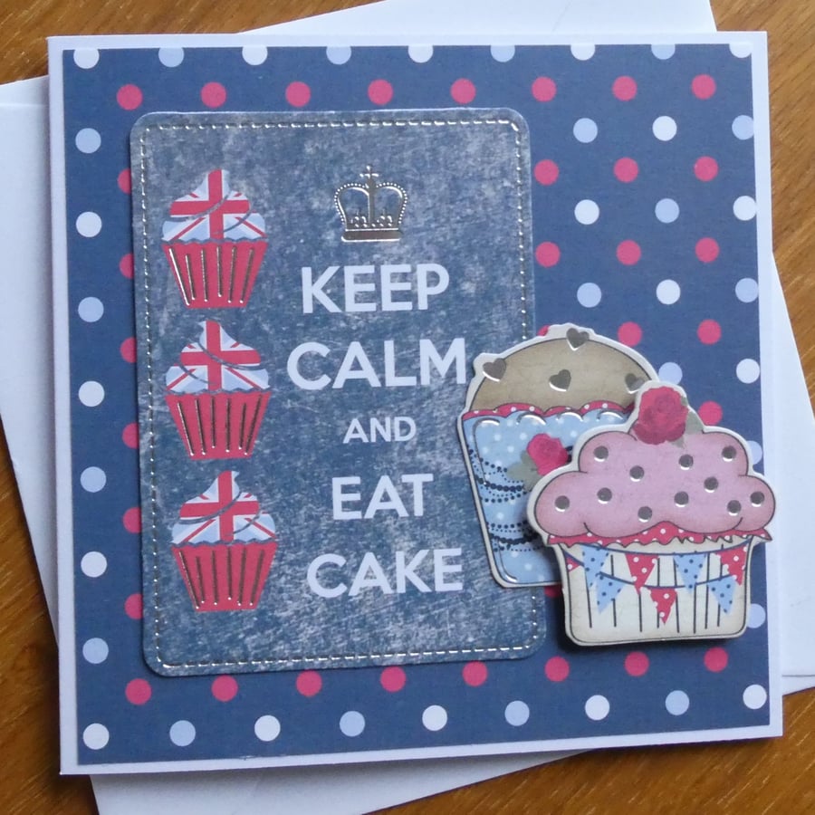 Keep Calm & Eat Cake Cupcake Card