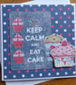 Keep Calm & Eat Cake Cupcake Card - Image 1