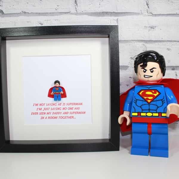 LEGO - SUPERMAN - Framed minifigure - Fathers Day - Dad - Daddy - I'm not saying